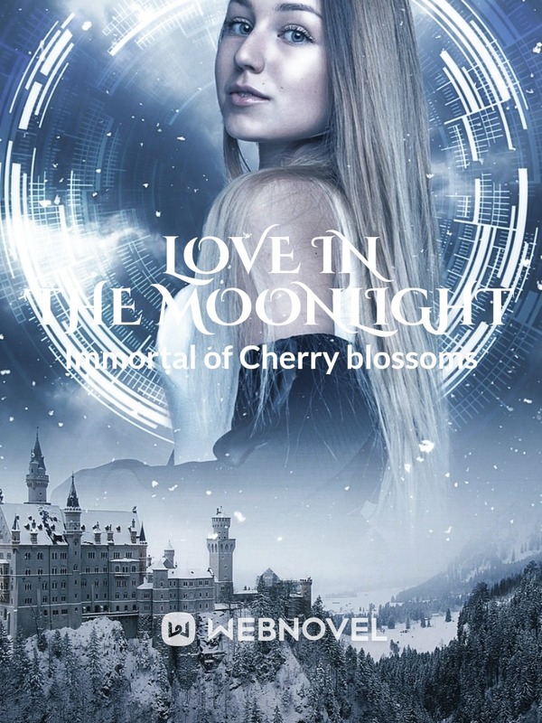 The Love in the moonlight