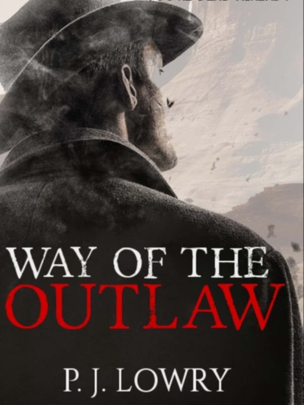 Way Of The Outlaw