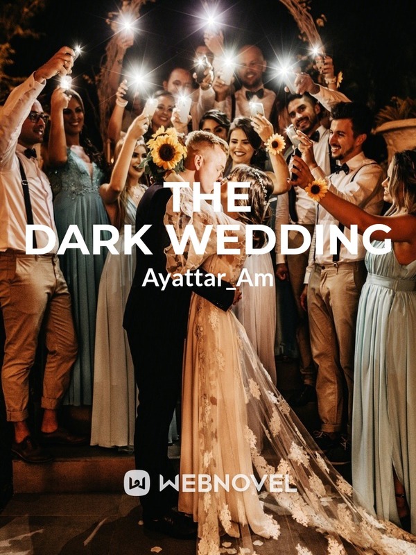 The Dark Wedding