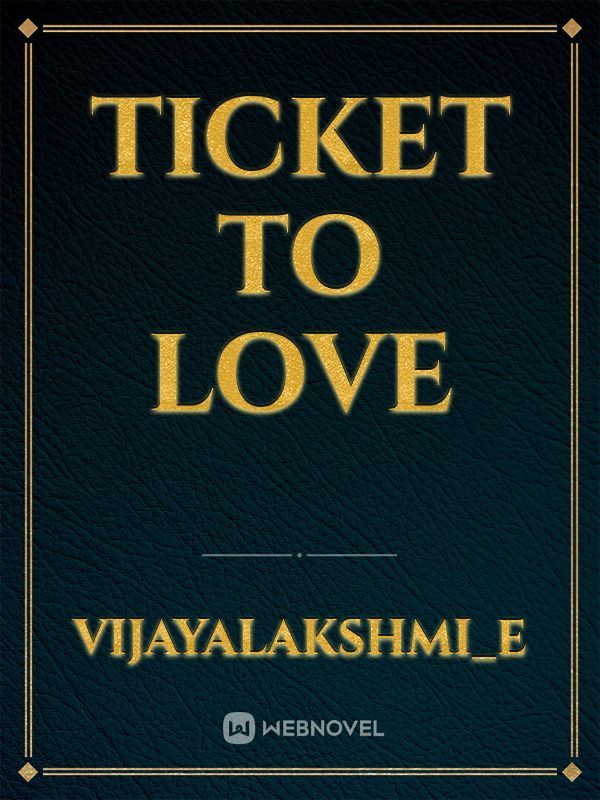 Ticket to love