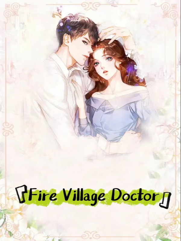 Fire Village Doctor