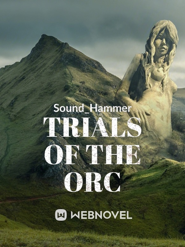 Trials of the Orc
