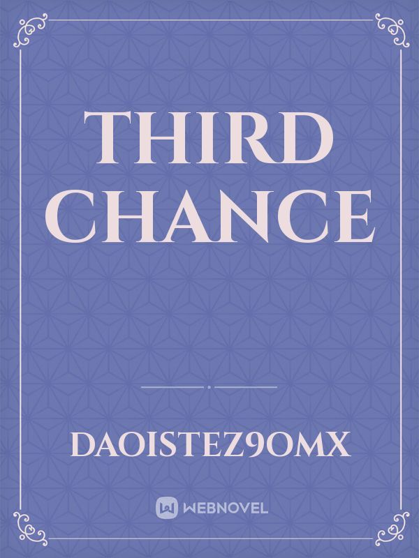 third chance