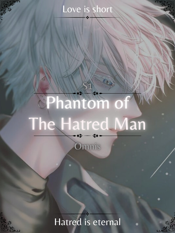 Phantom of Hatred