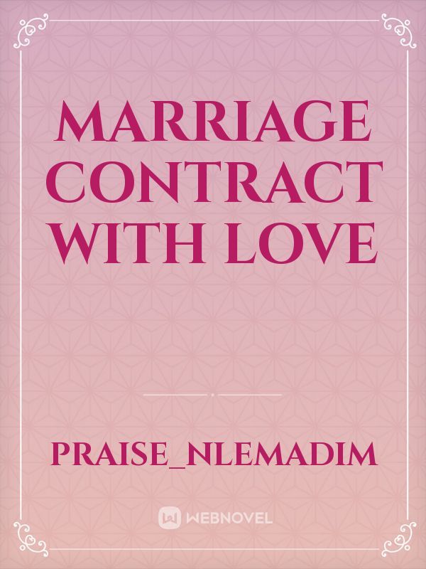 Marriage Contract With Love